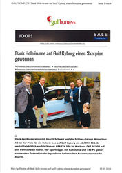 Dank Hole-ine-one auf Golf Kyburg einen Skorpion gewonnen